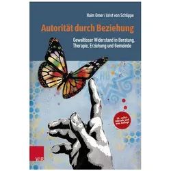 Autorität durch Beziehung, Fachbücher von Arist von Schlippe, Haim Omer, Astrid Hildenbrand