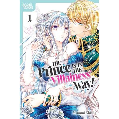 The Prince Is in the Villainess' Way!, Volume 1, Taschenbuch von Minami Shiina,Hiiro no Ame, Random House N.Y., 978-1-4278-7436-8