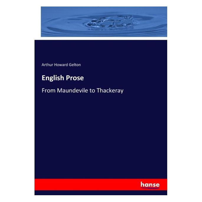 Hansebooks English Prose (Englisch, Softcover, Arthur Howard Gelton) (55923711)