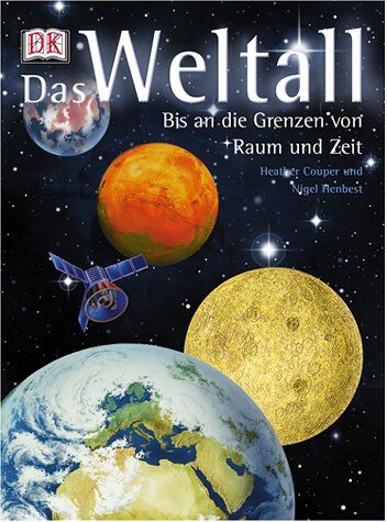 Heather Couper - Das Weltall. Bis an die Grenzen von Raum und Zeit - Preis vom 09.10.2026 07:28:09 h