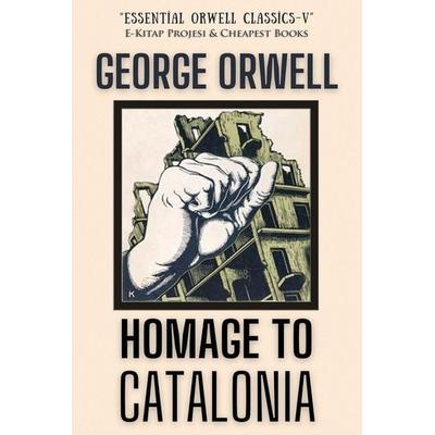Orwell, G: Homage to Catalonia, Taschenbuch von George Orwell, E-Kitap Projesi & Cheapest Books