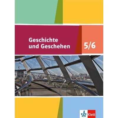 Geschichte und Geschehen 5/6. Ausgabe Niedersachsen, Bremen Gymnasium, Gebundene Ausgabe von , Klett Schulbuchverlag, 978-3-12-443445-6