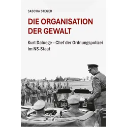 Die Organisation der Gewalt, Biografien von Sascha Steger