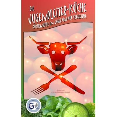 Die Jugendleiter-Küche, Taschenbuch von Christian Mehler, BoD – Books on Demand, 978-3-8334-9534-2