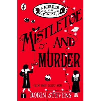 Mistletoe and Murder, Taschenbuch von Robin Stevens, Penguin Books UK