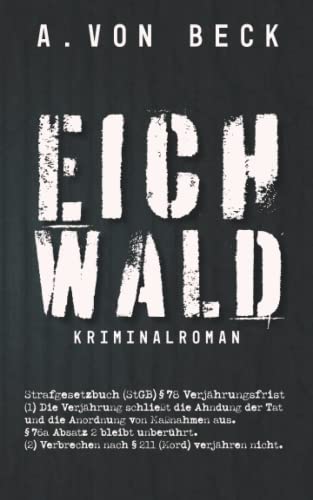 A. von Beck - Eichwald: Ein Dorf und die Schuld (Eichwald-Serie, Band 1) - Preis vom 18.10.2026 19:22:15 h