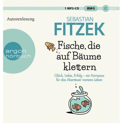 Fische, die auf Bäume klettern - Sebastian Fitzek, Audio, 9783839894767