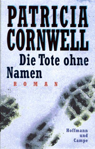 Patricia Cornwell - Die Tote ohne Namen - Preis vom 18.10.2026 19:22:15 h