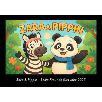 Zara & Pippin - Beste Freunde fürs Jahr 2027 Fotokalender DIN A3