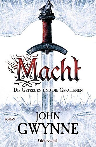 John Gwynne - Macht - Die Getreuen und die Gefallenen 1: Roman - Preis vom 12.10.2026 11:37:12 h