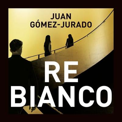 Re bianco - Juan Gómez-Jurado, Audio, 9789180611350