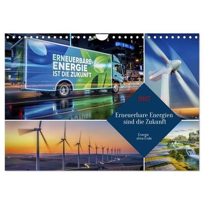 Erneuerbare Energien sind die Zukunft (Wandkalender 2027 DIN A4 quer), CALVENDO Monatskalender
