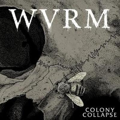 Colony Collapse - Wvrm, CD