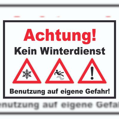 HB-Druck Achtung Kein Winterdienst Schild A0 (841x1189mm)