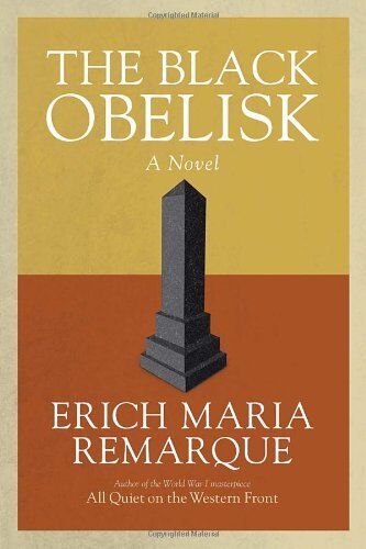 Remarque, Erich Maria - The Black Obelisk: A Novel - Preis vom 10.10.2026 11:48:34 h