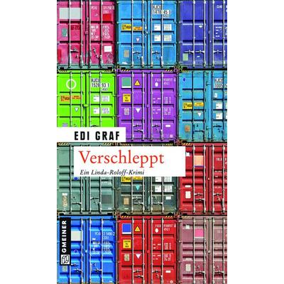 Verschleppt, Taschenbuch von Edi Graf, Gmeiner-Verlag, 978-3-8392-1310-0