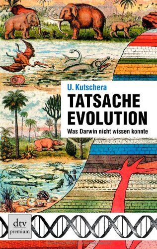 Ulrich Kutschera - Tatsache Evolution: Was Darwin nicht wissen konnte - Preis vom 09.10.2026 07:28:09 h