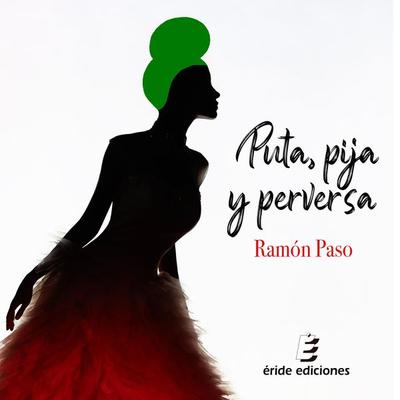 Puta, pija y perversa - Ramón Paso, Audio, 9788418848087