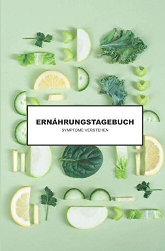 Gesund Attraktiv - Ernährungstagebuch - Symptome verstehen: Ernährungstagebuch um Symptome zu verstehen für ein besseres Wohlbefinden (Nahrungsmittelunvertäglichkeiten ... mehr Achtsamkeit auf Körper und Geist) - Preis vom 09.10.2026 07:28:09 h