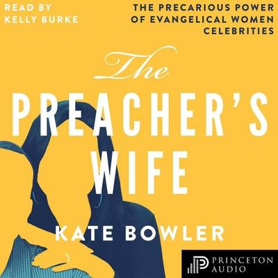 The Preacher's Wife - Kate Bowler, Audio, 9780691199238