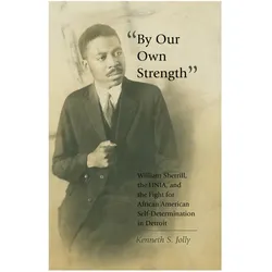 'By Our Own Strength', Biografien von Kenneth S. Jolly
