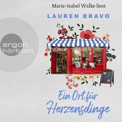 Ein Ort für Herzensdinge - Lauren Bravo, Audio, 9783732408016