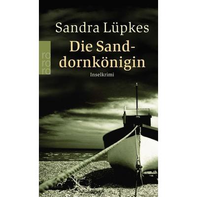 Die Sanddornkönigin / Wencke Tydmers Band 1, Taschenbuch von Sandra Lüpkes, Rowohlt Taschenbuch