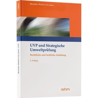UVP und strategische Umweltprüfung, Taschenbuch von Marcus Lau,Nathalie Jauss,Katrin Wulfert, Rehm Verlag, 978-3-8073-2766-2