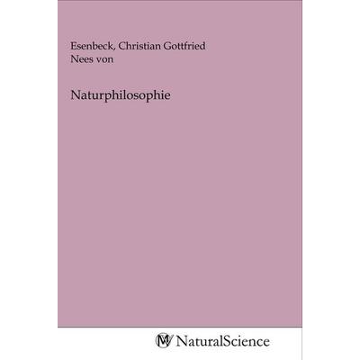 Naturphilosophie, Taschenbuch von , MV-NaturalScience, 978-3-96878-823-4