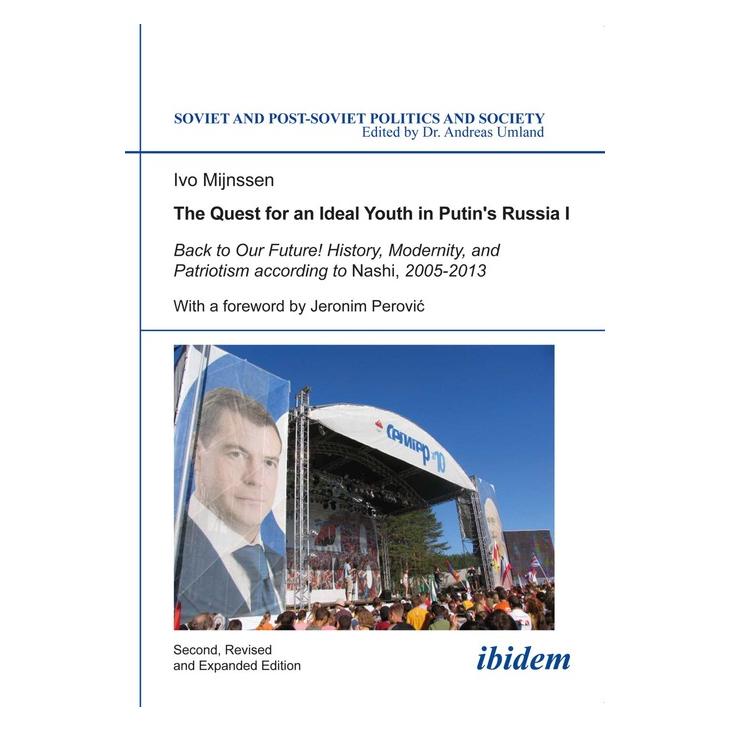 ibidem The Quest for an Ideal Youth in Putin's Russia I (Englisch, Softcover, Ivo Mijnssen) (51358803)