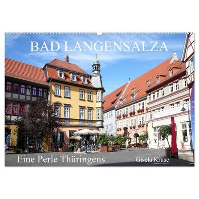 Bad Langensalza - Eine Perle Thüringens (Wandkalender 2027 DIN A2 quer), CALVENDO Monatskalender