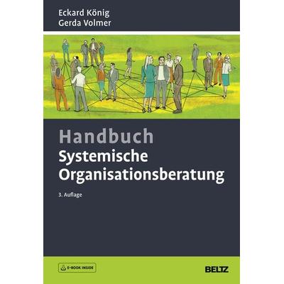Handbuch Systemische Organisationsberatung, Set von Eckard König,Gerda Volmer, Beltz Verlagsgruppe GmbH & Co. KG, 978-3-407-36668-9