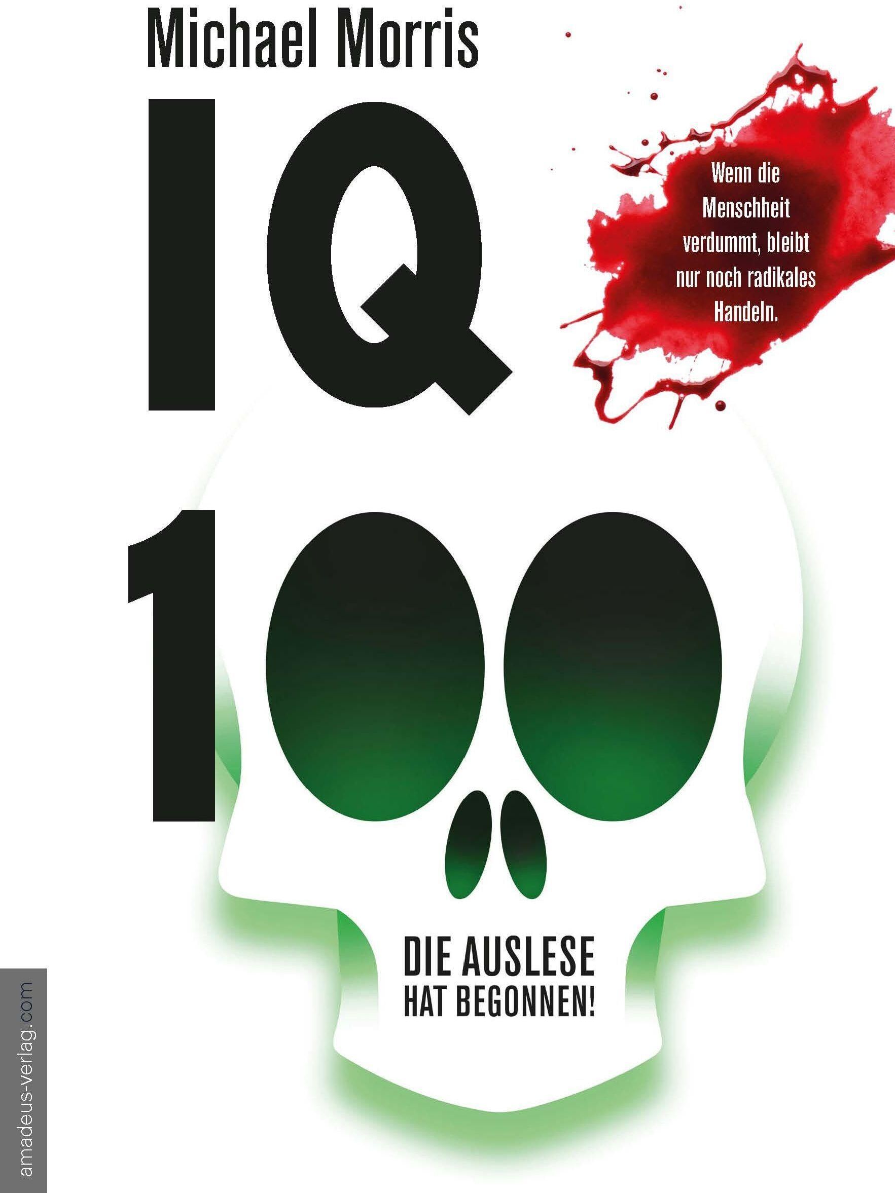 Michael Morris - IQ 100 - Die Auslese hat begonnen - Preis vom 10.10.2026 11:48:34 h