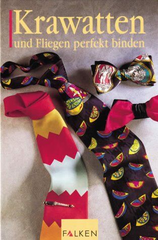 Michael Adam - Krawatten und Fliegen perfekt binden. Fliegen und Tücher perfekt binden. - Preis vom 09.10.2026 07:28:09 h