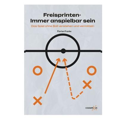 Freisprinten - immer anspielbar sein, Taschenbuch von Florian Franke, BoD – Books on Demand, 978-3-8192-8035-1