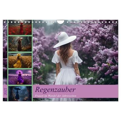 Regenzauber - Frauen im Wandel der Jahreszeiten (Wandkalender 2027 DIN A4 quer), CALVENDO Monatskalender