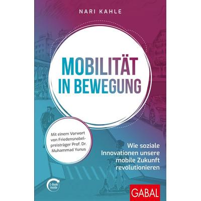 Mobilität in Bewegung, Taschenbuch von Nari Kahle, Gabal