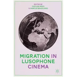Migration in Lusophone Cinema, Fachbücher von M. Brasileiro, C. Rêgo