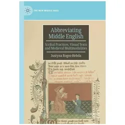 Abbreviating Middle English, Fachbücher von Justyna Rogos-Hebda