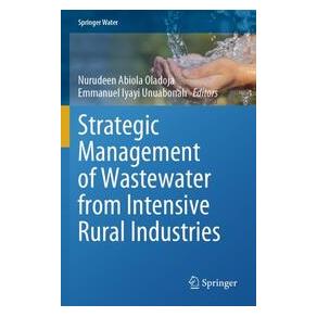 Umbreit Strategic Management of Wastewater from Intensive Rural Industries (Englisch, Softcover, Abiola Oladoja, Nurudeen Iyayi Unuabonah) (74701216)