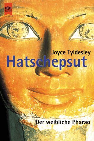 Joyce Tyldesley - Hatschepsut. Der weibliche Pharao. - Preis vom 09.10.2026 07:28:09 h