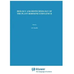 Biology and Biotechnology of the Plant Hormone Ethylene II, Fachbücher