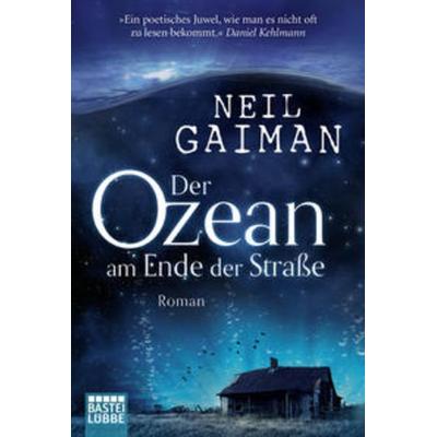 Der Ozean am Ende der Straße, Taschenbuch von Neil Gaiman, Lübbe