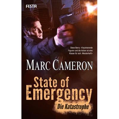 State of Emergency - Die Katastrophe, Taschenbuch von Marc Cameron, Festa, 978-3-86552-757-8