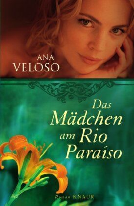 Ana Veloso - Das Mädchen am Rio Paraíso: Roman - Preis vom 12.10.2026 11:37:12 h