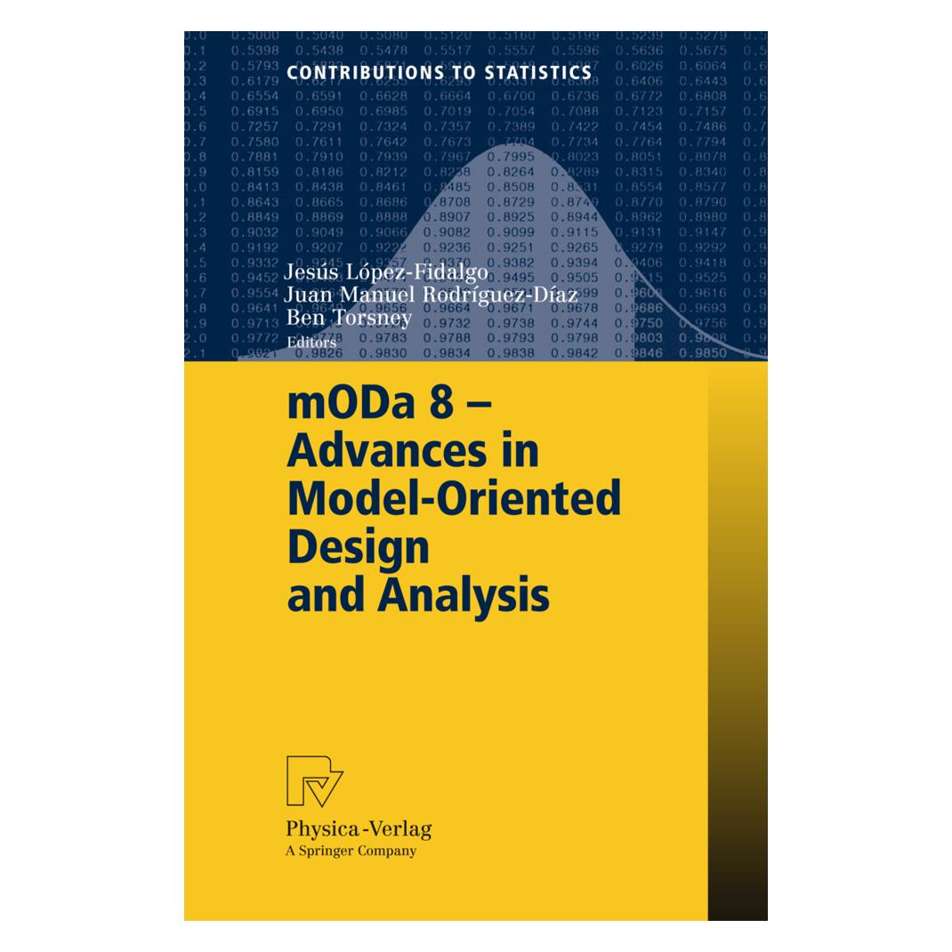 Physica mODa 8 - Advances in Model-Oriented Design and Analysis (Englisch, Softcover, Bernard, Bernard Torsney, Jesús López-Fidalgo, Juan Manuel Rodríguez-Díaz, Juan Torsney, Manuel Rodrguez-Daz) (55199142)