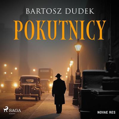 Pokutnicy - Bartosz Dudek, Audio, 9788728594476