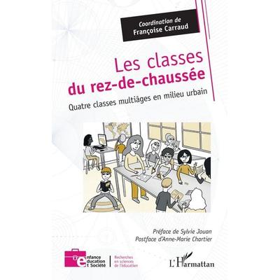 Les classes du rez-de-chaussée, Taschenbuch von Jouan/chartier, Harmattan, 978-2-336-52434-4