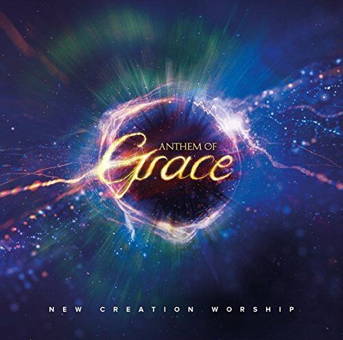 New Creation Worship - Anthem of Grace - Preis vom 09.10.2026 07:28:09 h