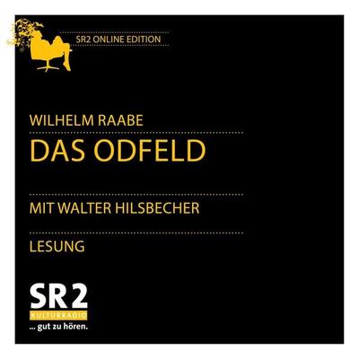 Das Odfeld - Wilhelm Raabe, Audio, 9783956159701